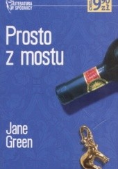 Okładka książki Prosto z mostu Jane Green