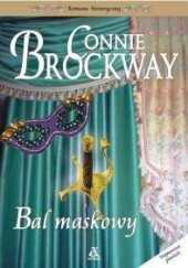 Okładka książki Bal maskowy Connie Brockway