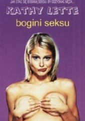 Okładka książki Bogini seksu Kathy Lette