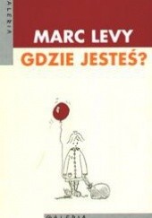 Okładka książki Gdzie jesteś? Marc Levy