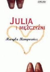 Okładka książki Julia i mężczyźni Maryla Hempowicz