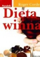 Okładka książki Dieta winna. Poradnik Roger Corder