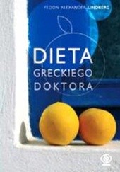 Okładka książki Dieta greckiego doktora Fedon Alexander Lindberg