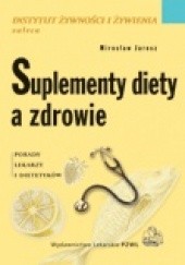 Okładka książki Suplementy diety a zdrowie Mirosław Jarosz