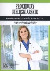 Okładka książki Procedury Pielęgniarskie Maria Kózka, Lucyna Płaszewska-Żywko