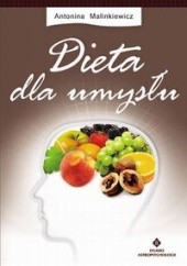 Okładka książki Dieta dla umysłu Antonina Malinkiewicz
