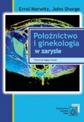 Okładka książki Położnictwo i ginekologia w zarysie Errol Norvitz