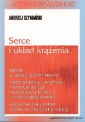 Okładka książki Serce i układ krążenia Andrzej Szymański