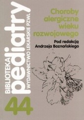 Okładka książki Choroby alergiczne wieku rozwojowego Andrzej Boznański