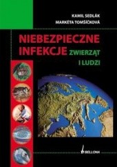 Okładka książki Niebezpieczne infekcje odzwierzęce Kamil Sedlak, Tomisickova Marketa