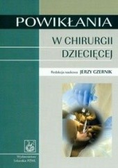 Okładka książki Powikłania w chirurgii dziecięcej Jerzy Czernik