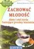 Okładka książki zachować młodość Barbara Jakimowicz-Klein