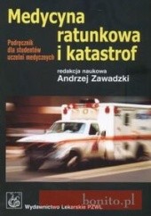 Okładka książki Medycyna ratunkowa i katastrof Andrzej Zawadzki