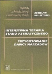 Okładka książki Intensywna terapia stanu astmatycznego Zdzisław Kruszyński