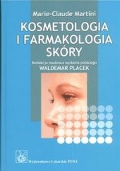 Okładka książki Kosmetologia i farmakologia skóry Marie-Claude Martini