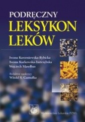 Okładka książki Podręczny leksykon leków Witold Gumułka S.