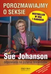 Okładka książki Porozmawiajmy o seksie. Johanson Sue