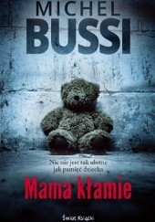 Okładka książki Mama kłamie Michel Bussi