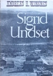 Okładka książki Sigrid Undset Andreas H. Winsnes