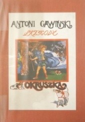 Okładka książki Przygody Okruszka. Czarodziejska historia Antoni Gawiński