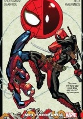 Okładka książki Spider-Man/Deadpool Vol. 1: Isn't It Bromantic Reilly Brown, Joe Kelly, Ed McGuinness