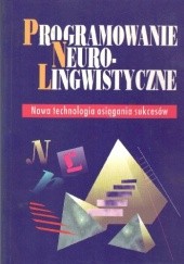 Okładka książki Programowanie Neuro-Lingwistyczne praca zbiorowa