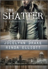 Okładka książki Shatter Jocelynn Drake, Rinda Elliott