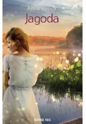 Okładka książki Jagoda Anna Kasiuk