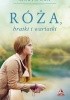 Okładka książki Róża, bratki i wariatki Marta Osa