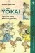 Yōkai. Tajemnicze stwory w kulturze japońskiej