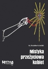 Okładka książki Mistyka przeżyciowa kobiet Stanisław Urbański