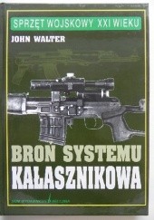 Okładka książki Broń systemu Kałasznikowa John Walter