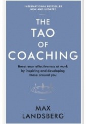 Okładka książki The Tao of Coaching Max Landsberg