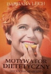 Okładka książki Motywator dietetyczny Barbara Lech