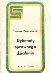 Okładka książki Dylematy sprawnego działania Tadeusz Pszczołowski
