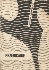 Okładka książki Przenikanie Bogdan Justynowicz