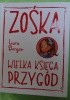 Okładka książki Zośka. Wielka księga przygód Lara Bergen