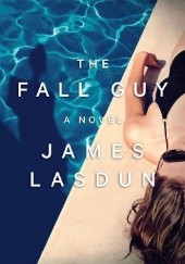 Okładka książki The Fall Guy James Lasdun
