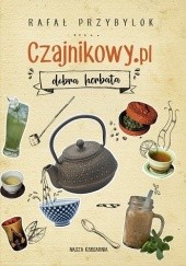 Okładka książki Czajnikowy.pl. Dobra herbata