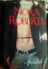 Okładka książki Spadek Nora Roberts