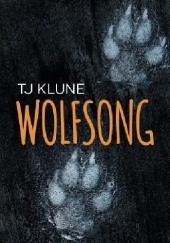 Okładka książki Wolfsong TJ Klune