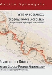 Okładka książki Wsie na pograniczu głogowsko-wielkopolskim Martin Sprungala