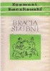 Okładka książki Bracia ślubni Zygmunt Kaczkowski
