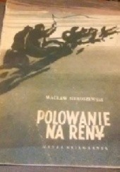 Okładka książki Polowanie na reny Wacław Sieroszewski