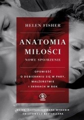 Okładka książki Anatomia miłości - nowe spojrzenie Helen Fisher