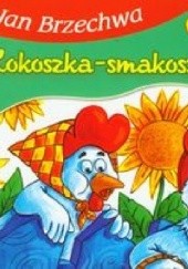 Okładka książki Kokoszka-Smakoszka Jan Brzechwa