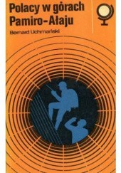 Okładka książki Polacy w górach Pamiro-Ałaju Bernard Uchmański