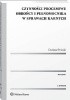 Okładka książki Czynności procesowe obrońcy i pełnomocnika w sprawach karnych. Wydanie 4 Dariusz Świecki