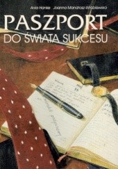 Okładka książki Paszport do świata sukcesu Ania Hanke, Joanna Mandrosz-Wróblewska
