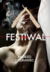 Okładka książki Festiwal Andrzej Dziurawiec